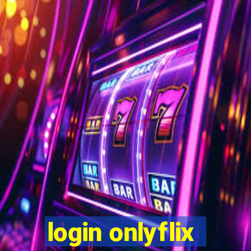 login onlyflix